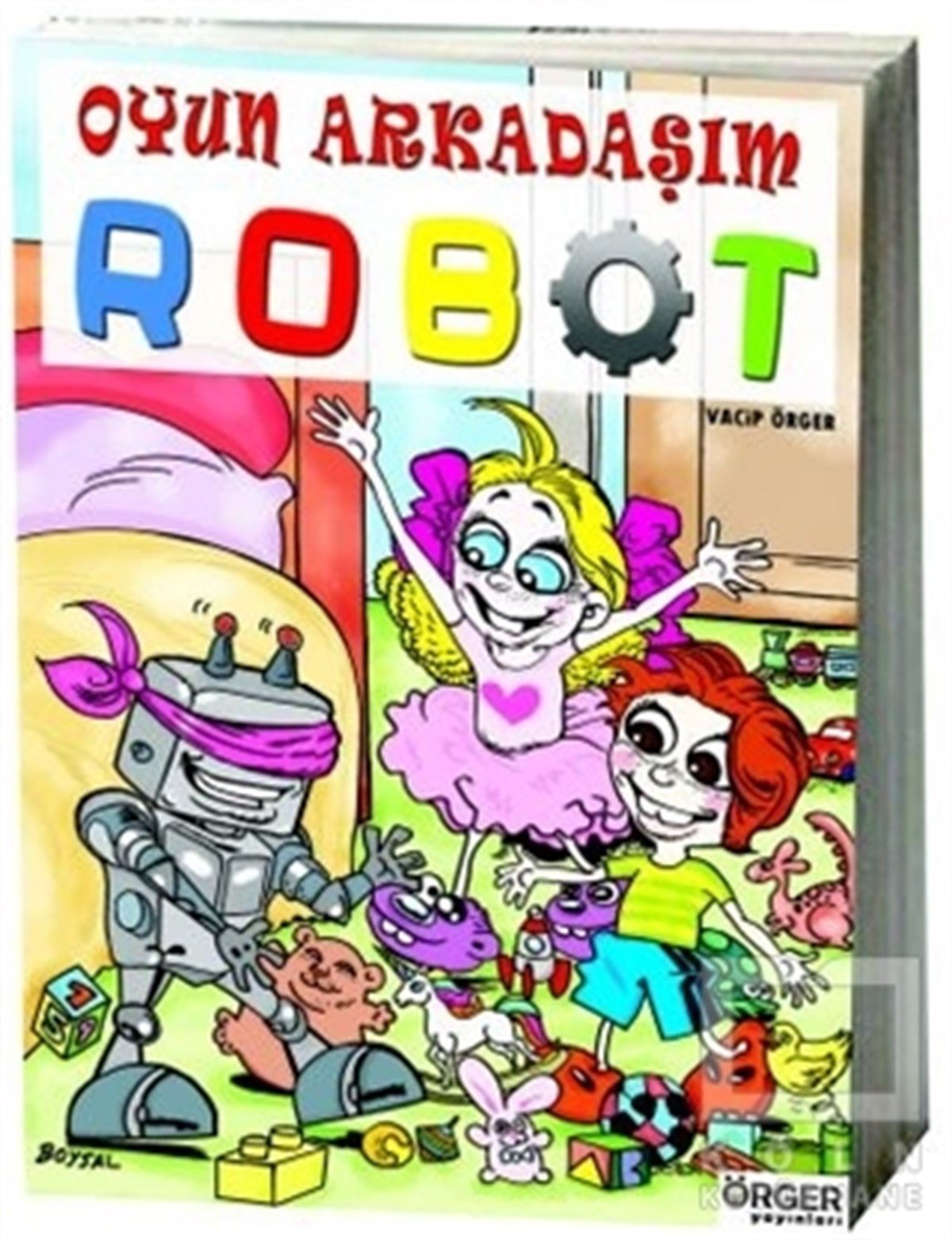 Vacip ÖrgerÇocuk Hikaye KitaplarıOyun Arkadaşım Robot