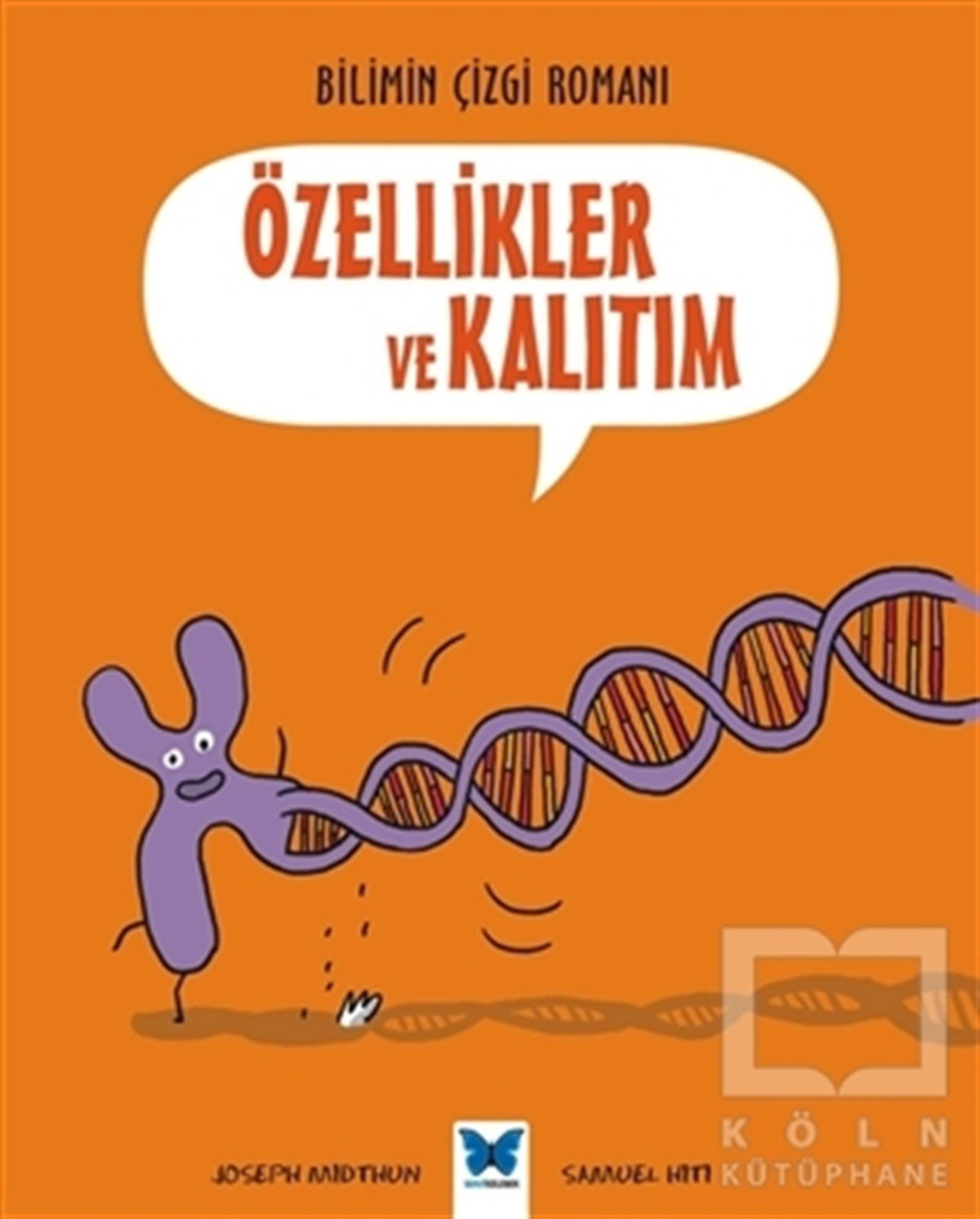 Joseph MidthunBilimsel KitaplarÖzellikler ve Kalıtım