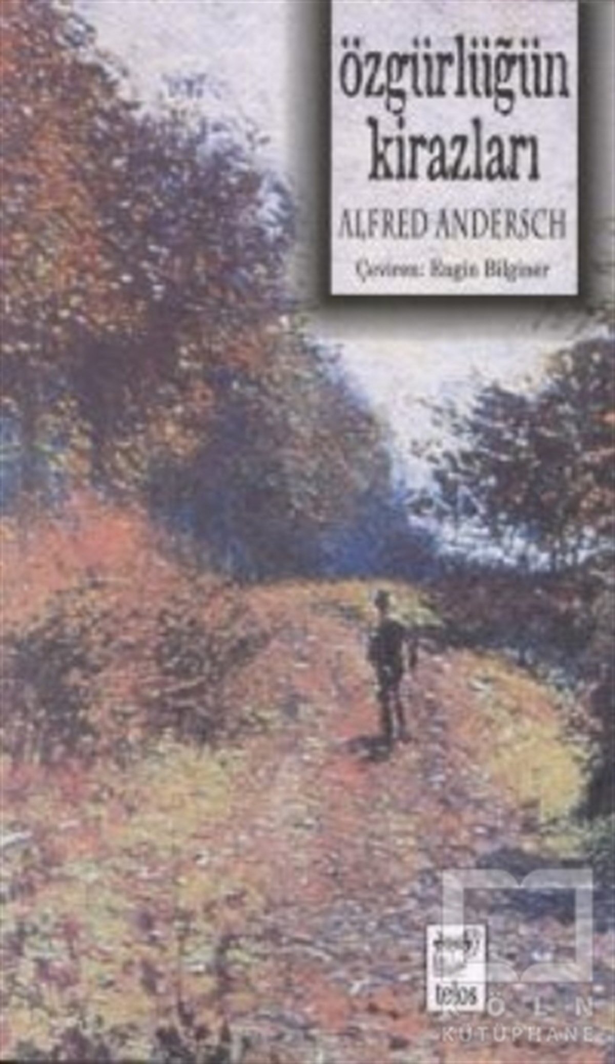 Alfred AnderschBiyografi-OtobiyogafiÖzgürlüğün Kirazları