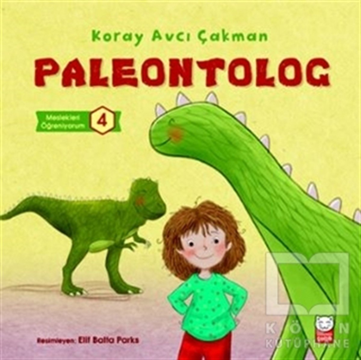 Koray Avcı ÇakmanHikayelerPaleontolog - Meslekleri Öğreniyorum 4