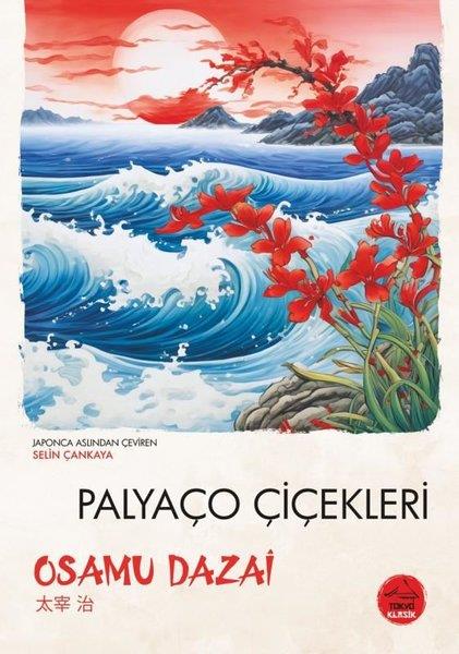 Osamu DazaiDünya RomanPalyaço Çiçekleri