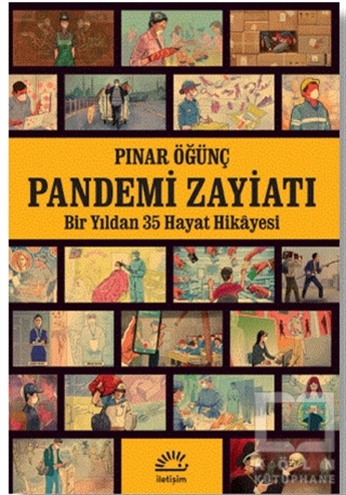 Pınar ÖğünçGüncelPandemi Zayiatı