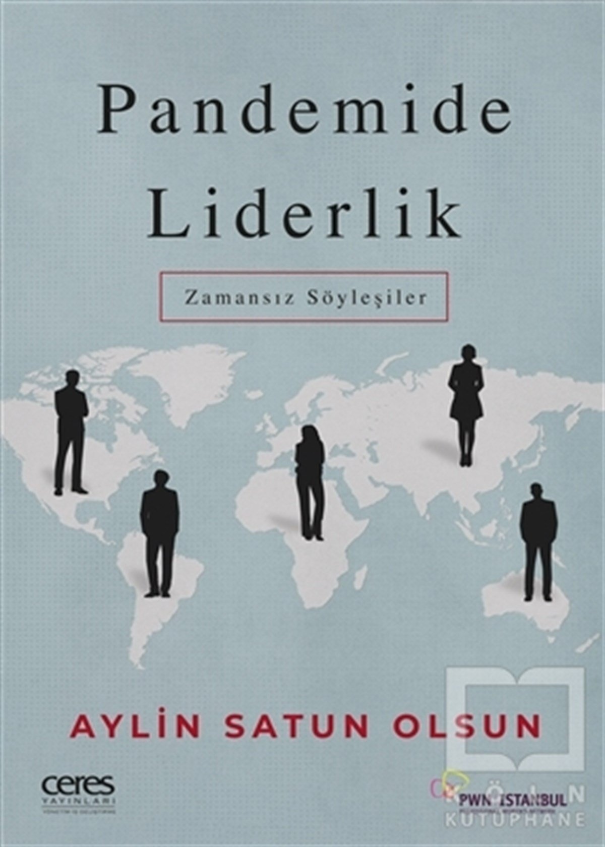 Aylin Satun OlsunYönetim KitaplarıPandemide Liderlik