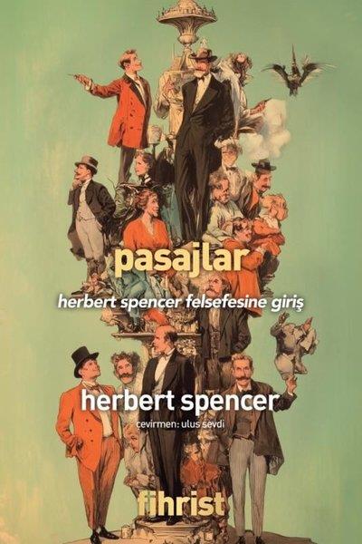 Herbert SpencerFelsefe BilimiPasajlar - Herbert Spencer Felsefesine Giriş