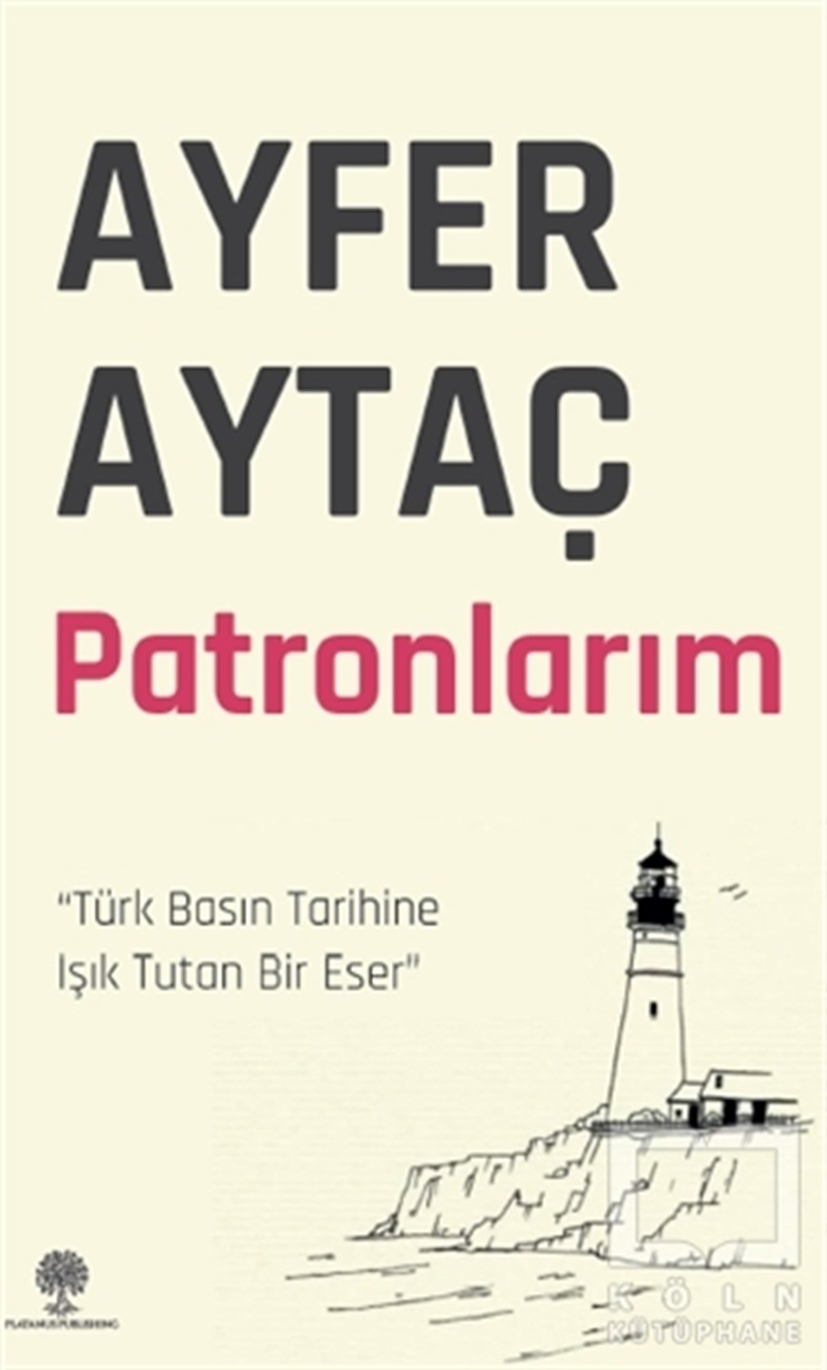 Ayfer AytaçAnı & Mektup & Günlük KitaplarıPatronlarm