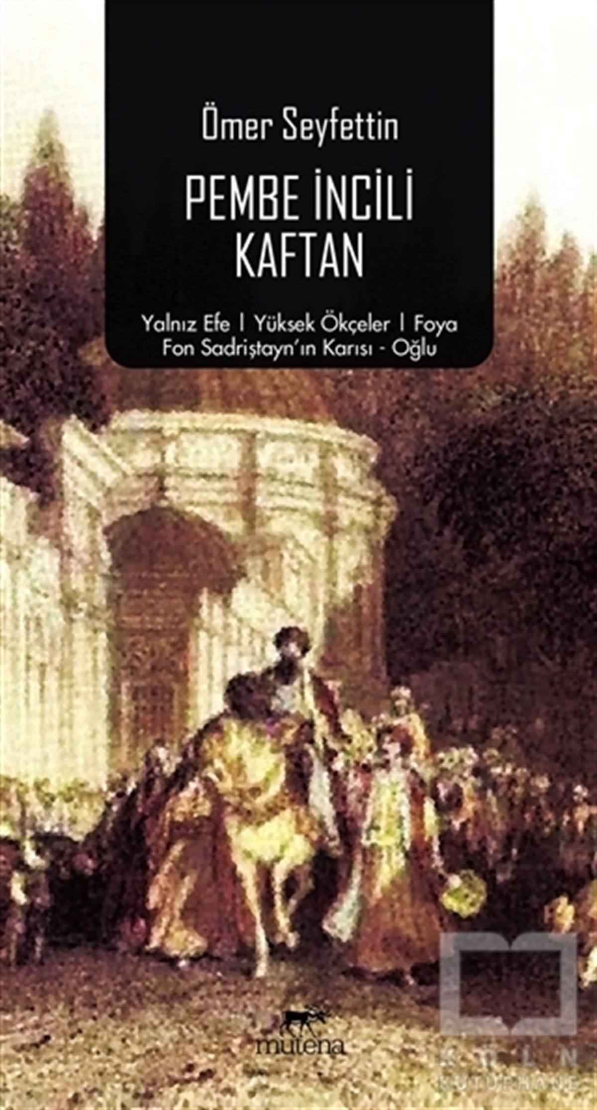 Ömer SeyfettinÖyküPembe İncili Kaftan