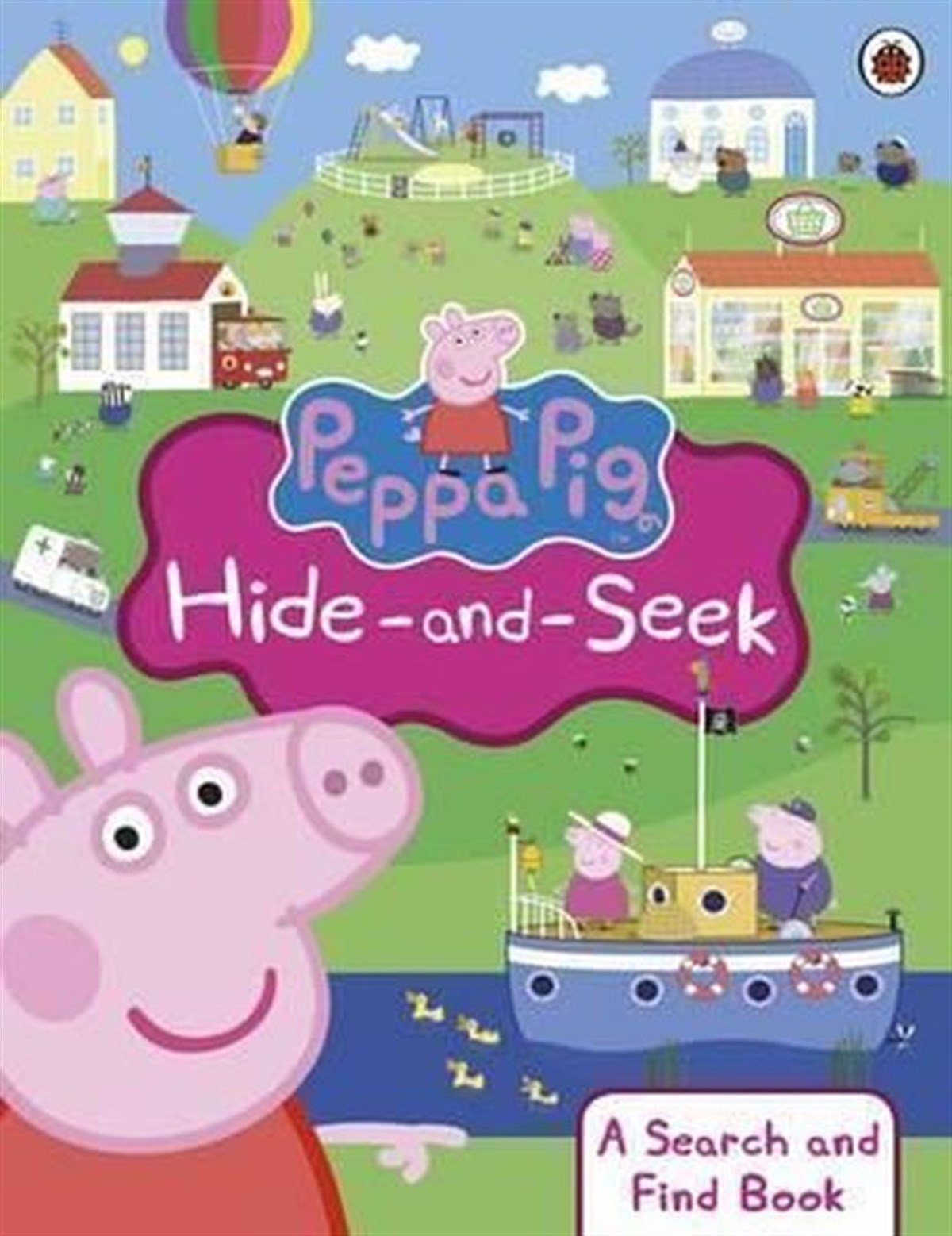 Peppa PigPreschoolPeppa Pig: Hide-and-Seek: A Search and Find Book