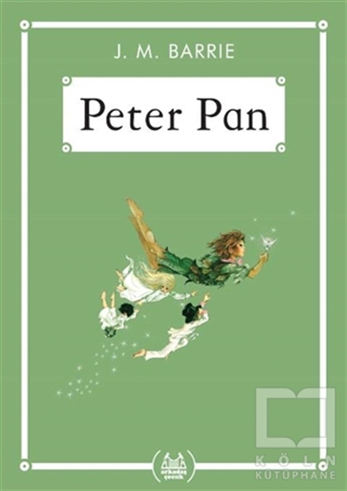 J. M. BarrieÇocuk Hikaye KitaplarıPeter Pan