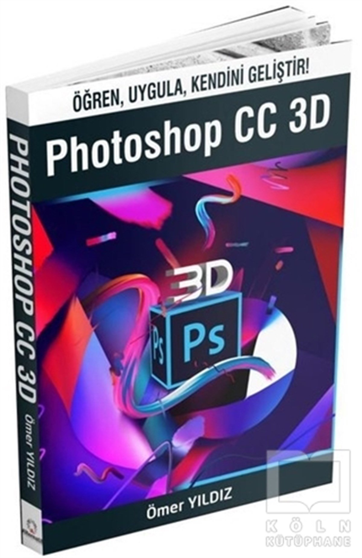 Ömer YıldızGrafik ve TasarımPhotoshop CC 3D