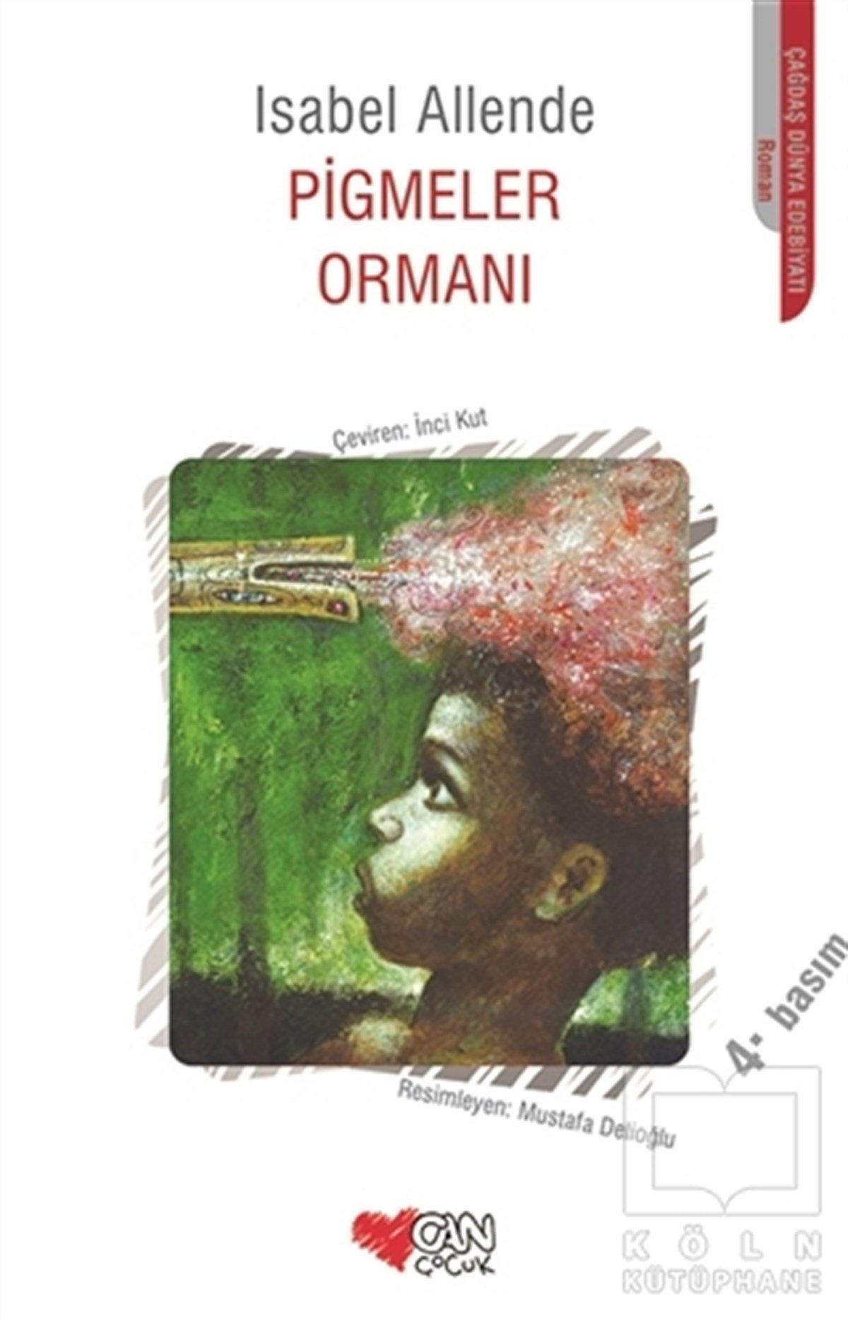 Isabel AllendeRoman-ÖyküPigmeler Ormanı