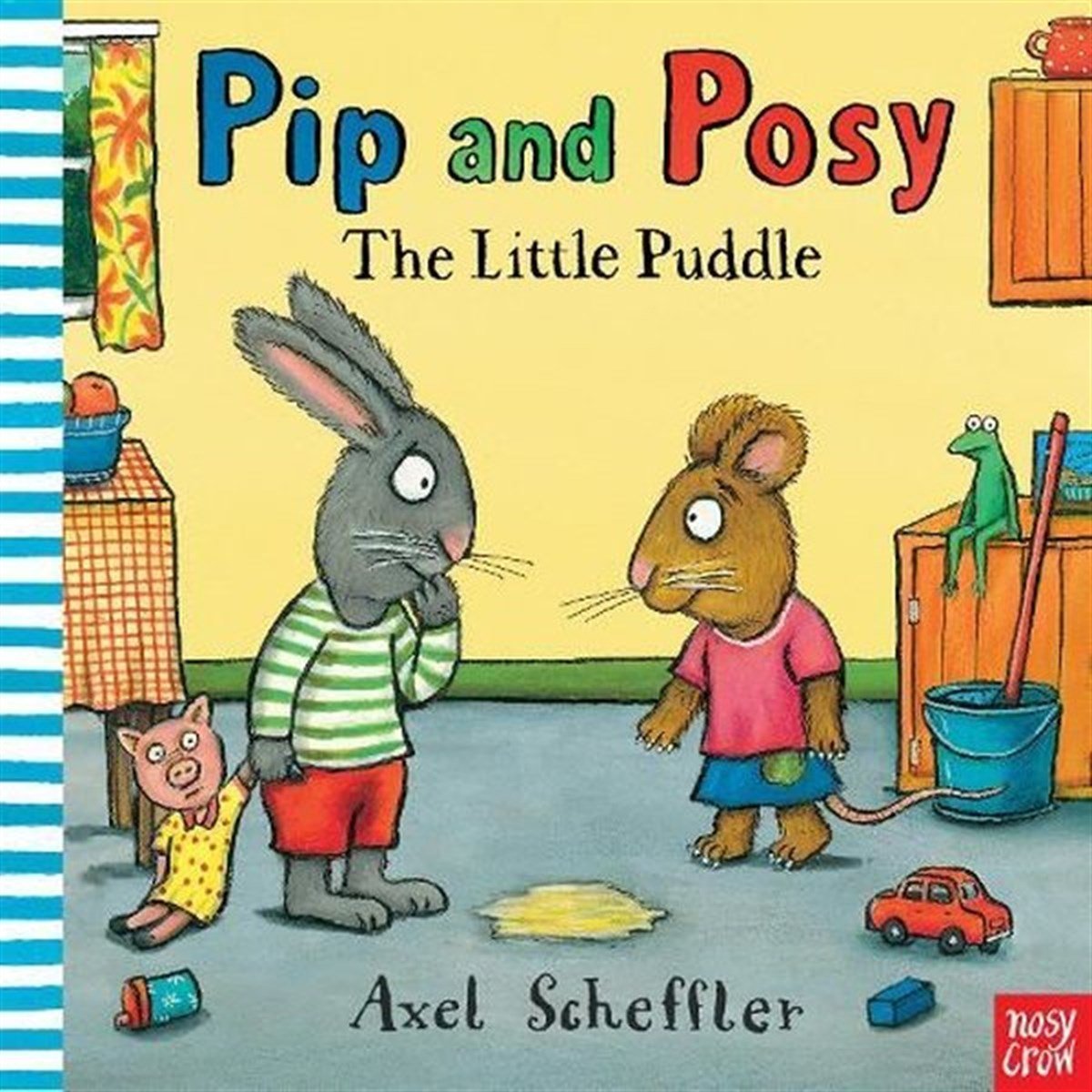 Axel SchefflerChildrenPip and Posy: The Little Puddle