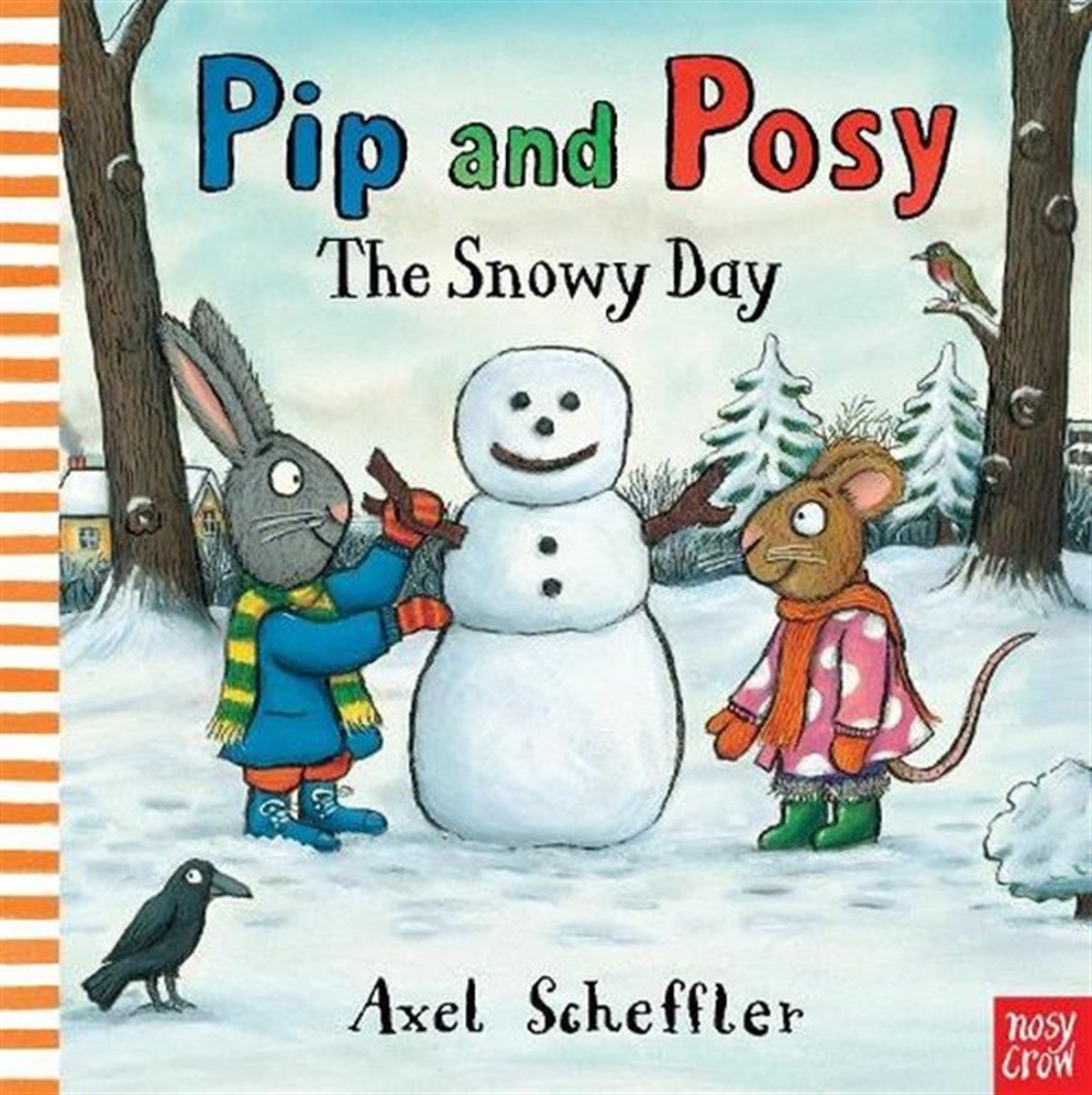 Axel SchefflerChildrenPip and Posy: The Snowy Day