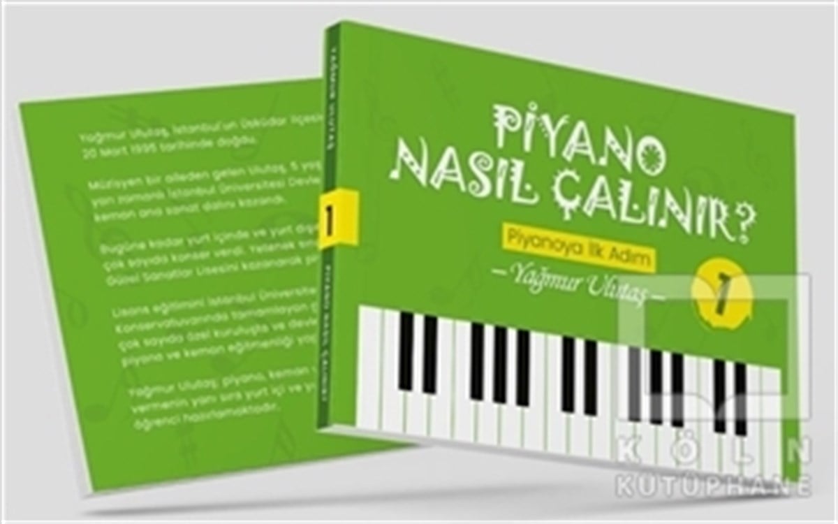 Yağmur UlutaşBildungsbücherPiyano Nasıl Çalınır? 1