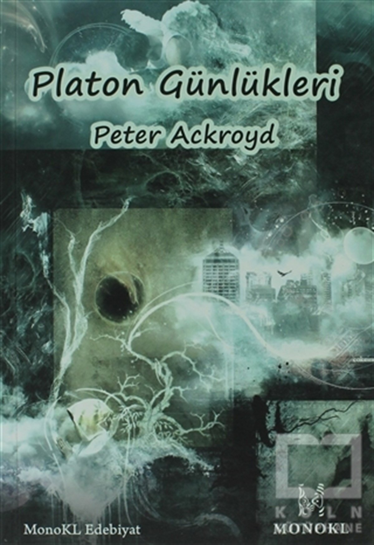 Peter AckroydDenemePlaton Günlükleri