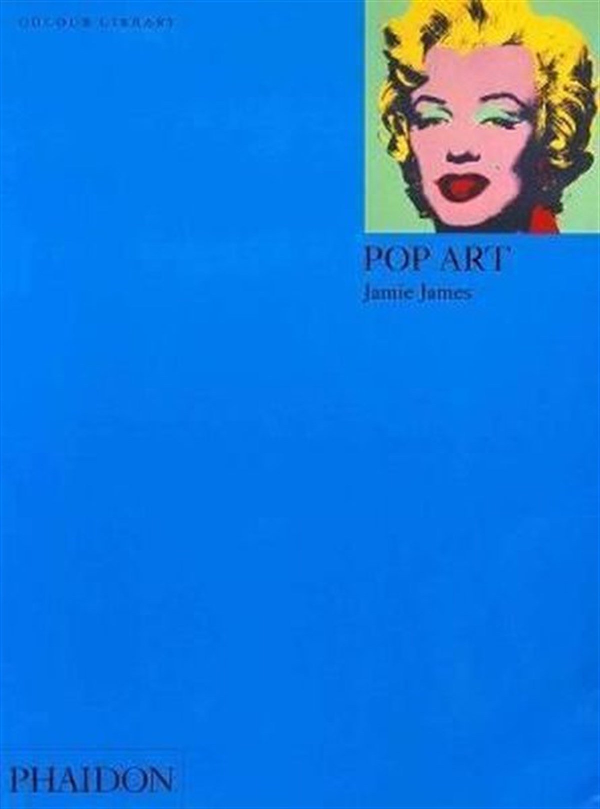Jamie JamesArtPop Art (Colour Library)