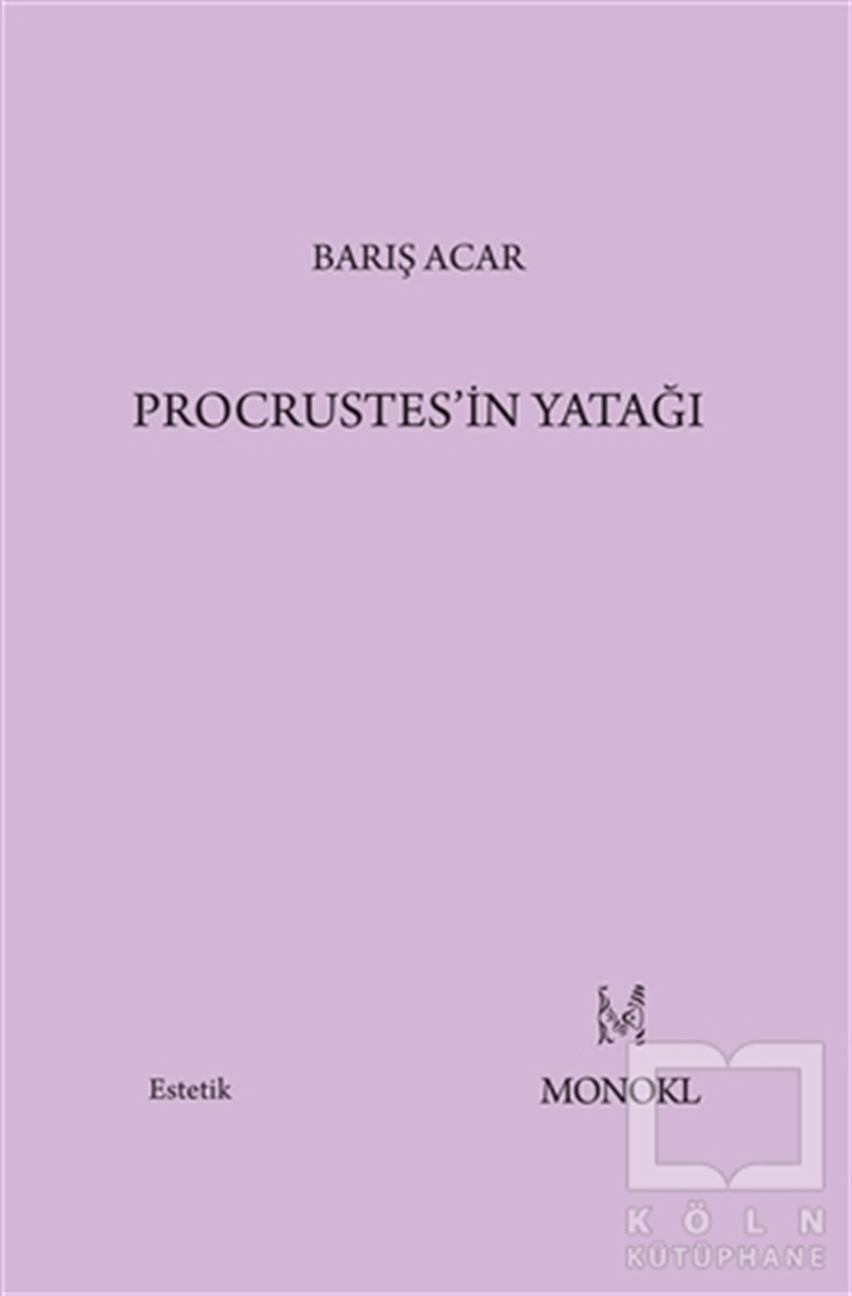 Barış AcarDiğerProcrustes’in Yatağı
