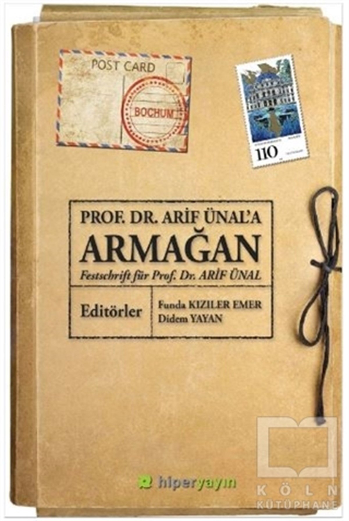 Didem YayanAlman Edebiyatı KitaplarıProf. Dr. Arif Ünal’a Armağan