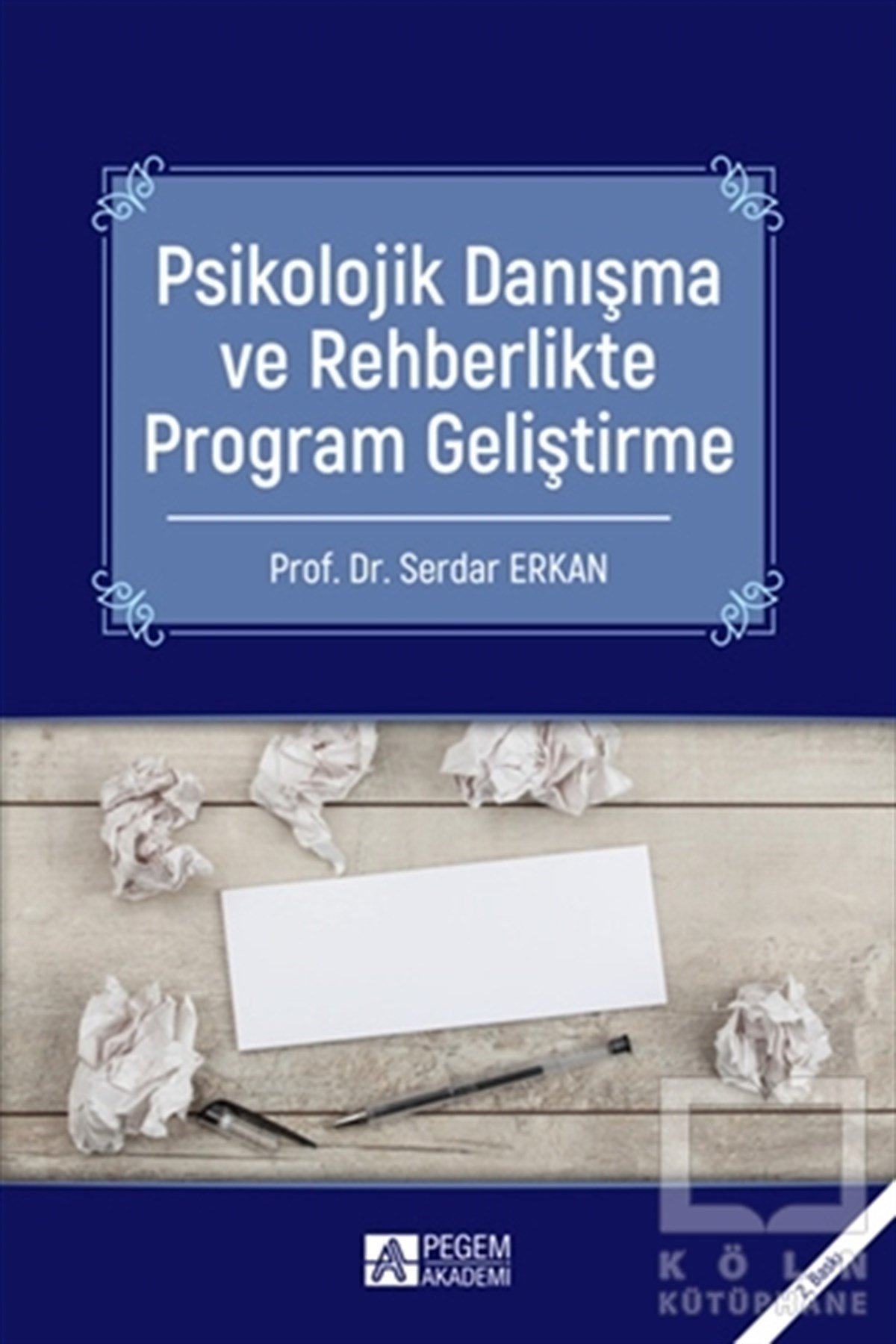 Psikolojik Danışma ve Rehberlikte Program Geliştirme