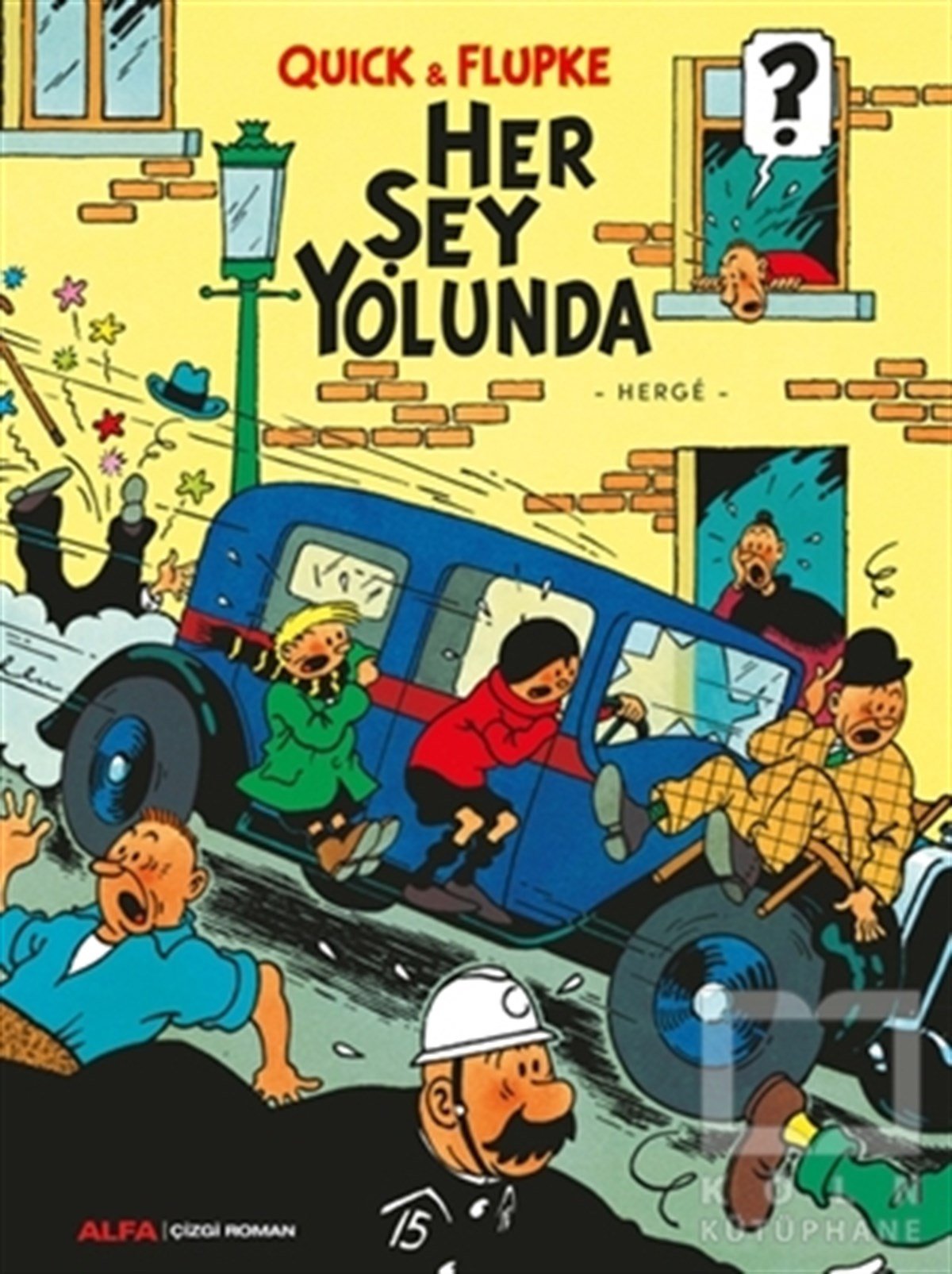 HergeÇocuk Çizgi RomanlarıQuick & Flupke - Her Şey Yolunda