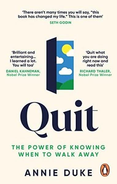 Annie DukeHealth/Fitness/PsychologyQuit : The Power of Knowing When to Walk Away