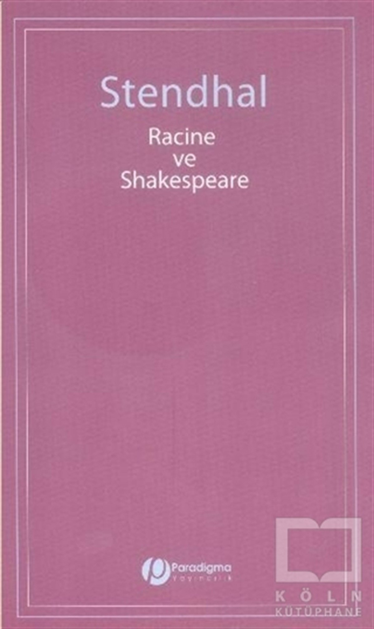 Marie-Henri Beyle StendhalFotoğrafçılık KitaplarıRacine ve Shakespeare