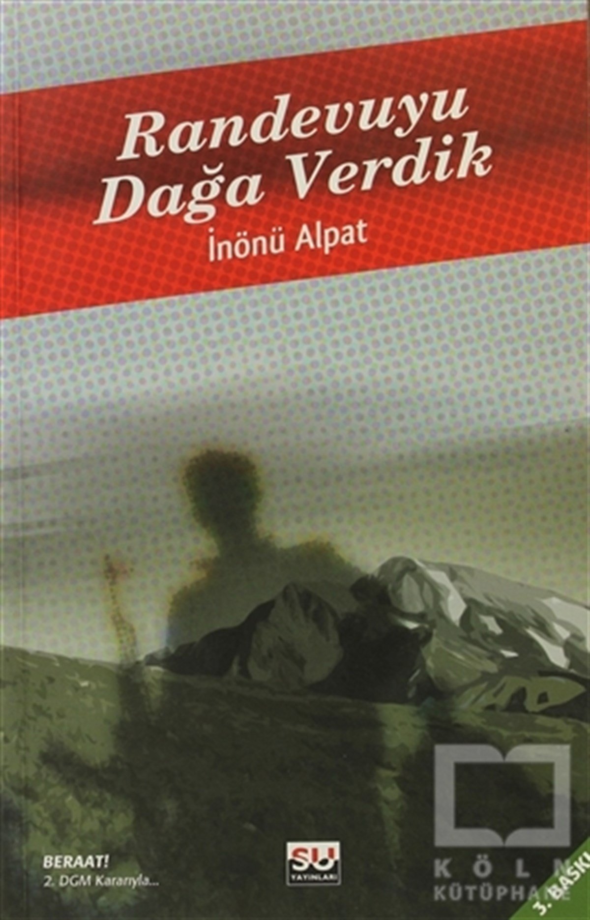 Randevuyu Dağa Verdik