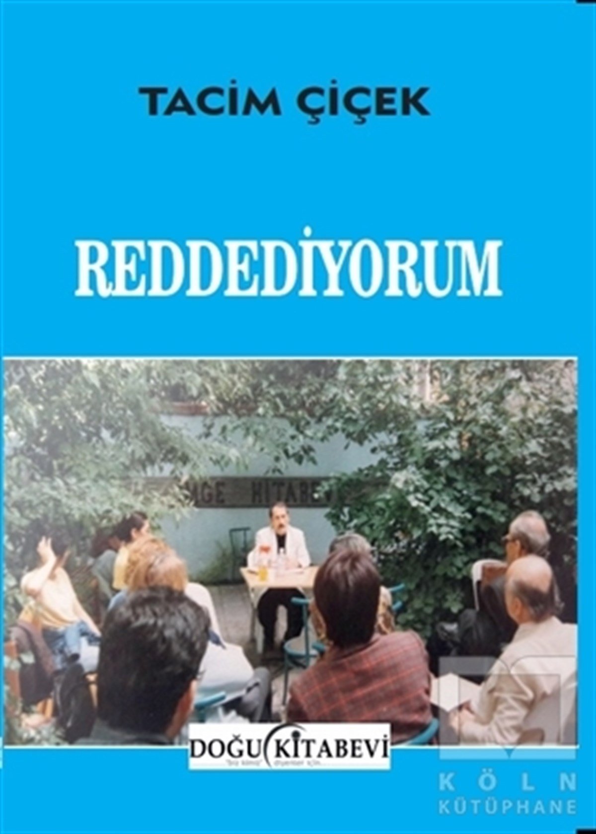 Tacim ÇiçekDenemeReddediyorum