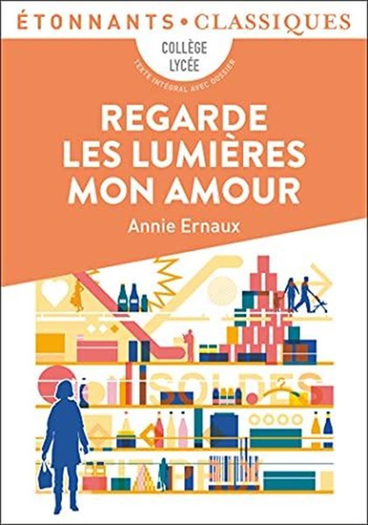 Ernaux AnnieFrenchREGARDE LES LUMIERES MON AMOUR