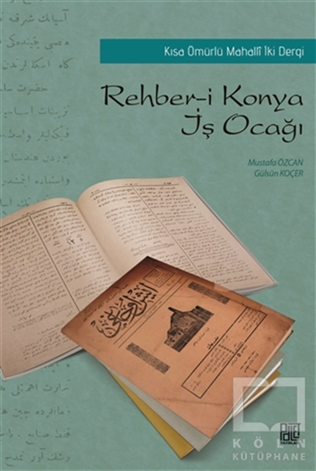 KolektifReferans KitaplarRehber-i Konya - İş Ocağı