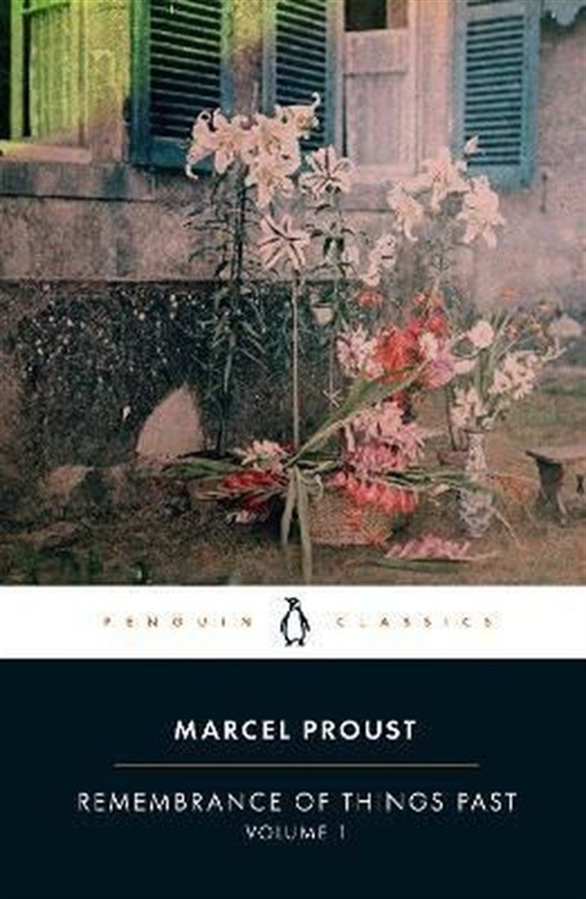 Marcel ProustClassicsRemembrance of Things Past: Volume 1