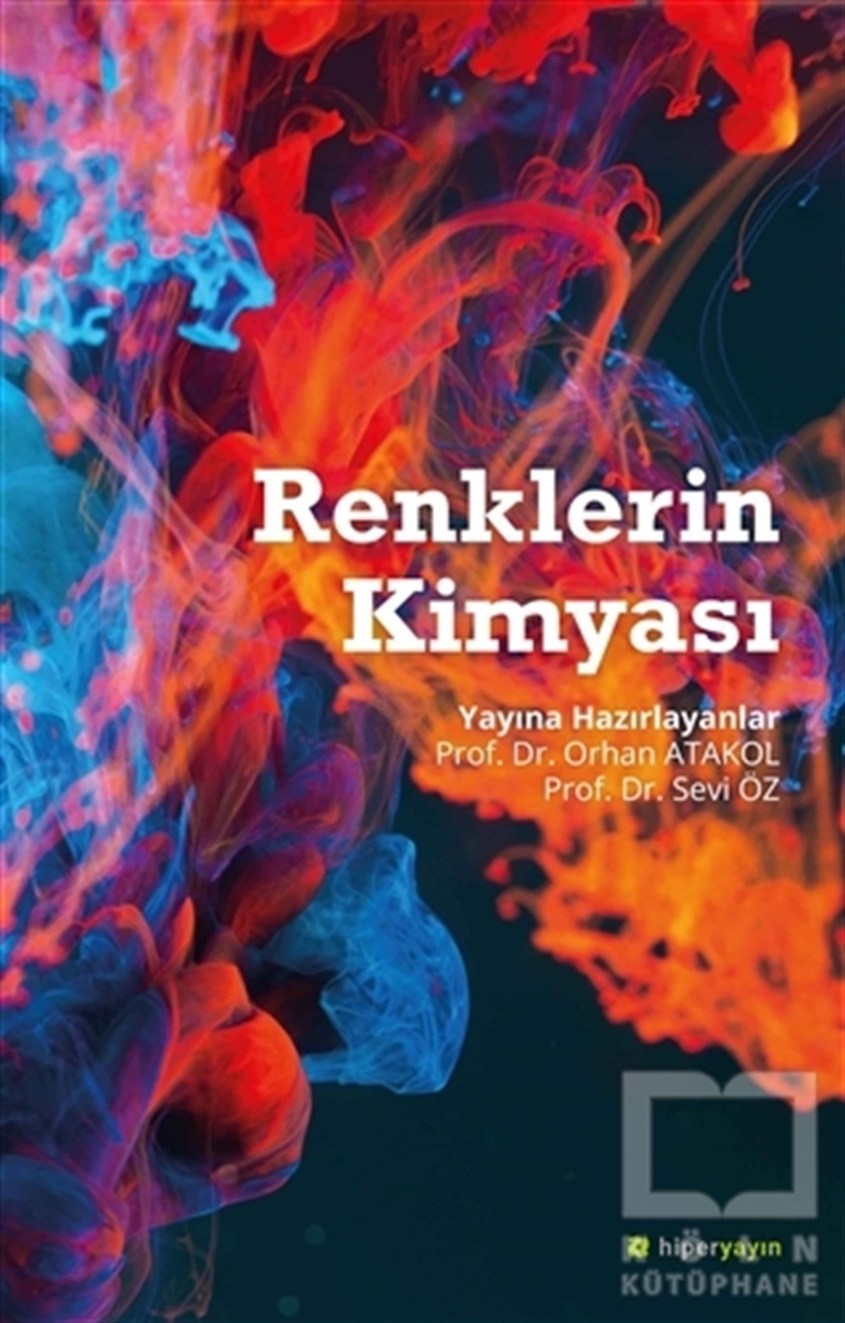 Orhan AtakolFen BilimleriRenklerin Kimyası