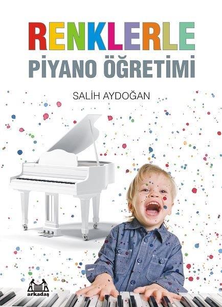 Salih AydoğanMüzik KitaplarıRenklerle Piyano Öğretimi
