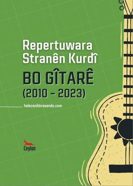 KolektifKürtçeRepertuwara Stranen Kurdi Bo Gitare (2010 - 2023)