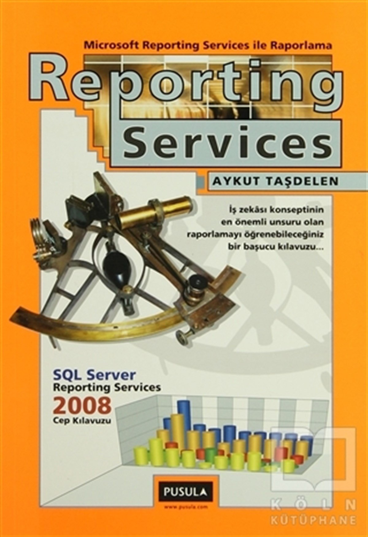 Aykut TaşdelenDiğerReporting Services ile Raporlama