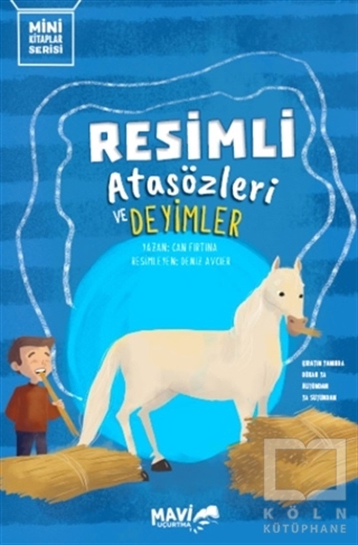 Can FırtınaDiğerResimli Atasözleri ve Deyimler