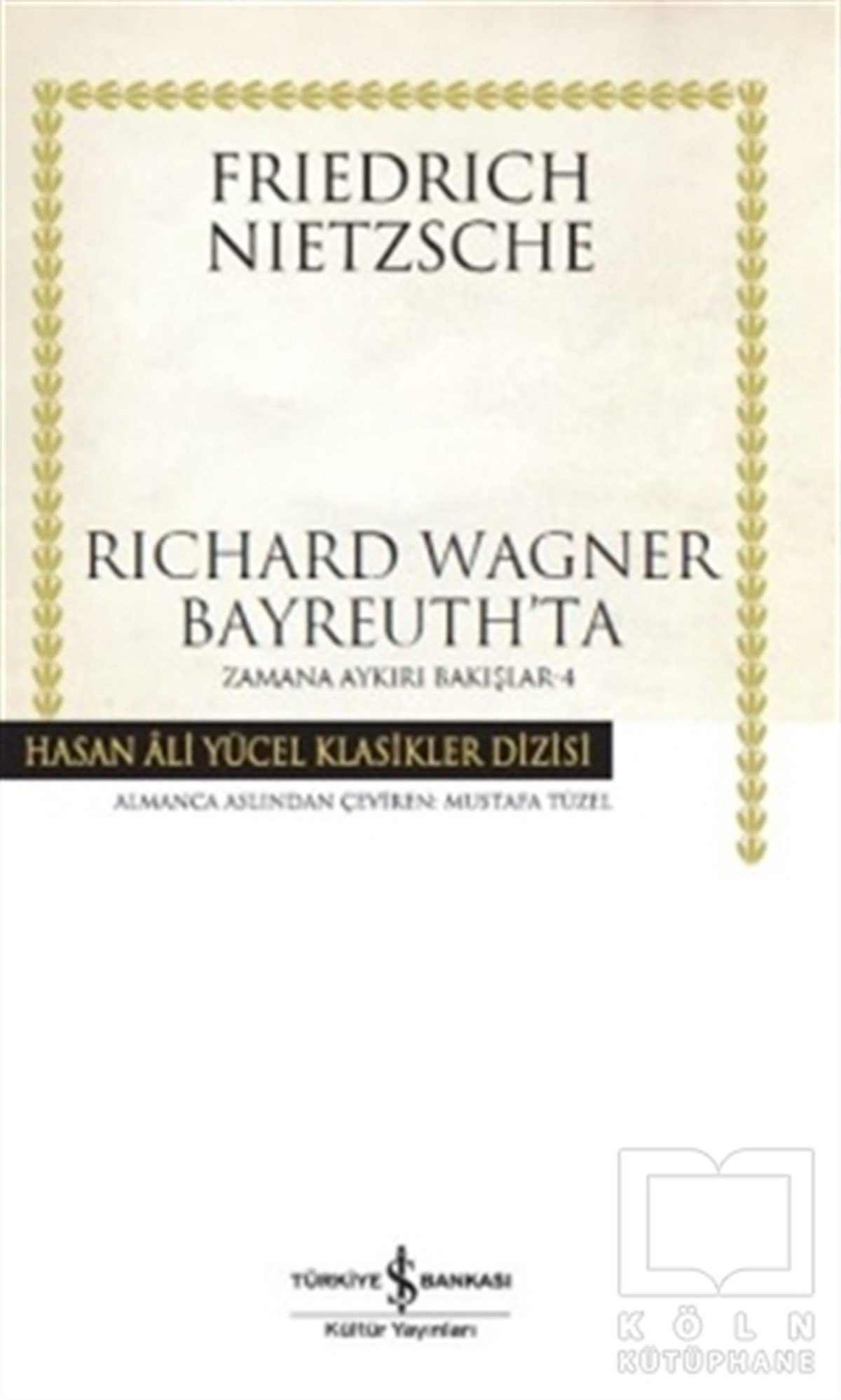 Friedrich Wilhelm NietzscheDiğerRichard Wagner Bayreuth’ta