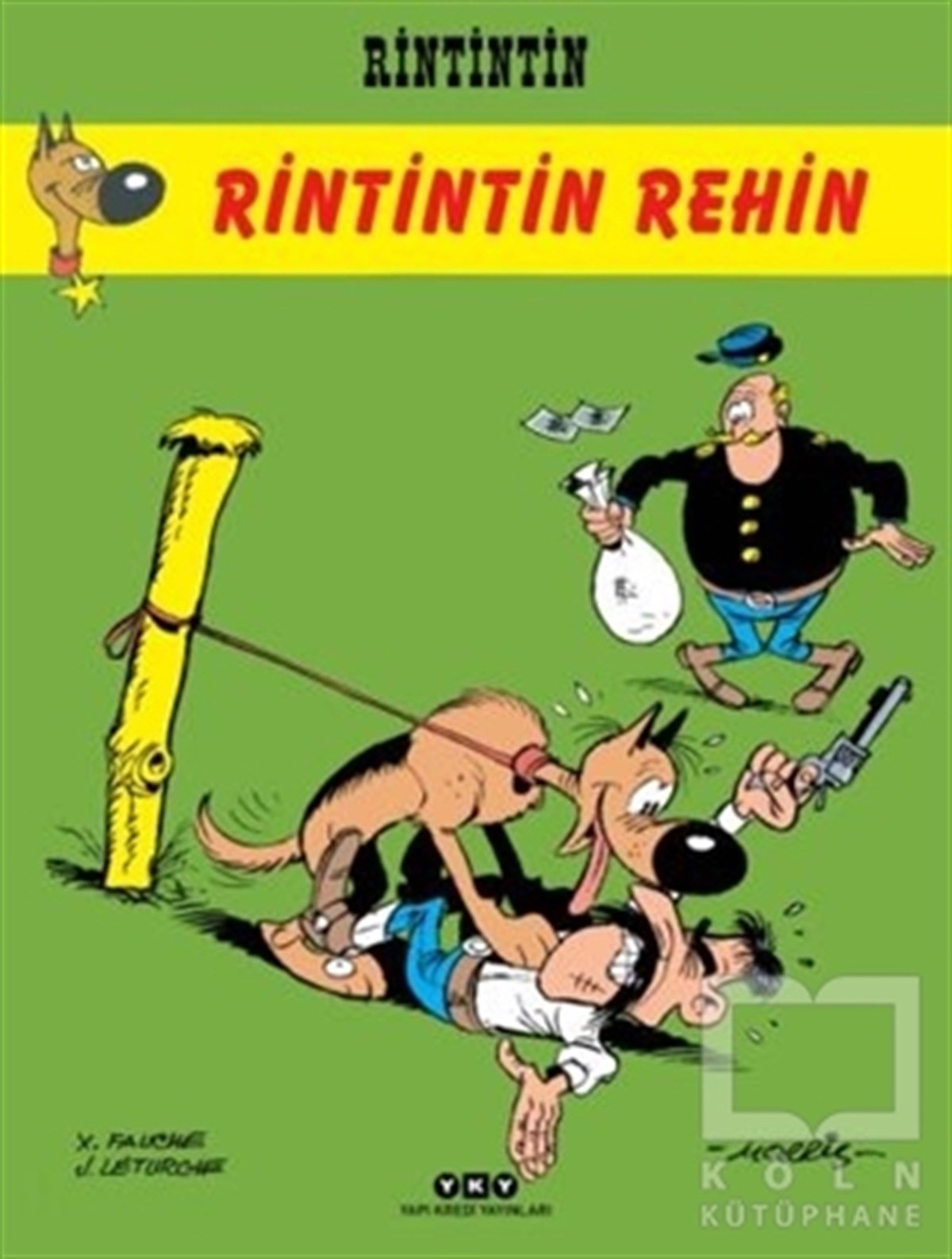MorrisÇizgi RomanlarRintintin - Rintintin Rehin