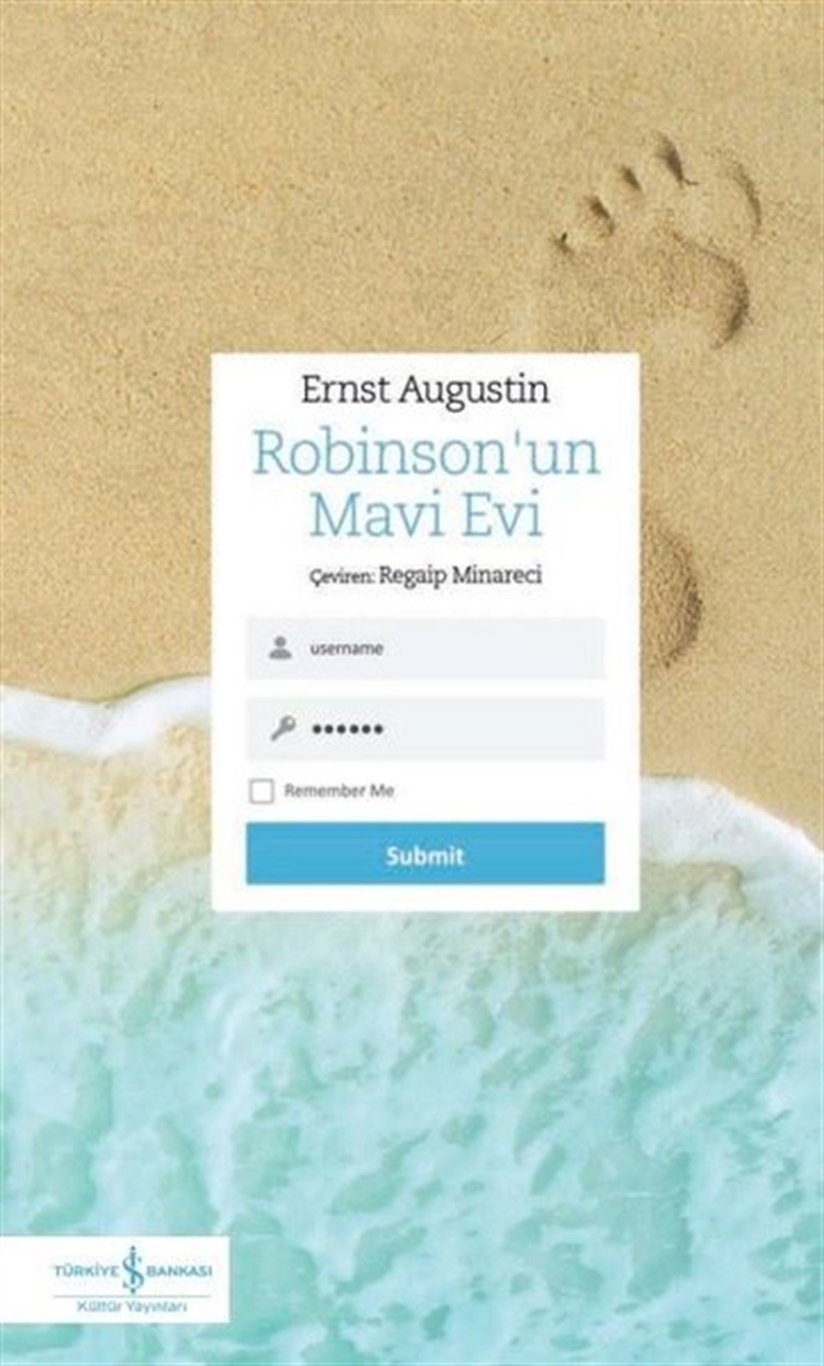Ernst AugustinDünya RomanRobinson'un Mavi Evi