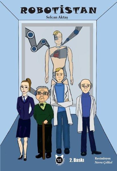 Selcan AktaşÇocuk Bilim KitaplarıRobotistan