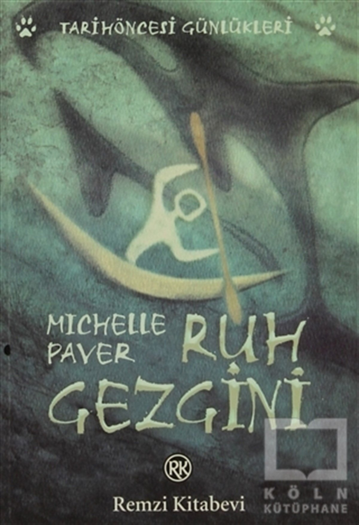 Michelle PaverGençlik EdebiyatıRuh Gezgini Tarih Öncesi Günlükleri