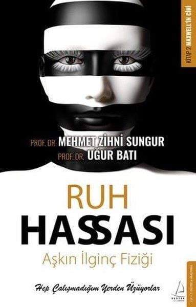 Mehmet Zihni SungurKadın - Erkek İlişkileri KitaplarıRuh Hassası - Aşkın İlginç Fiziği