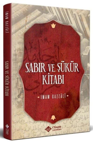 İmam Gazaliİslami KitaplarSabır ve Şükür Kitabı