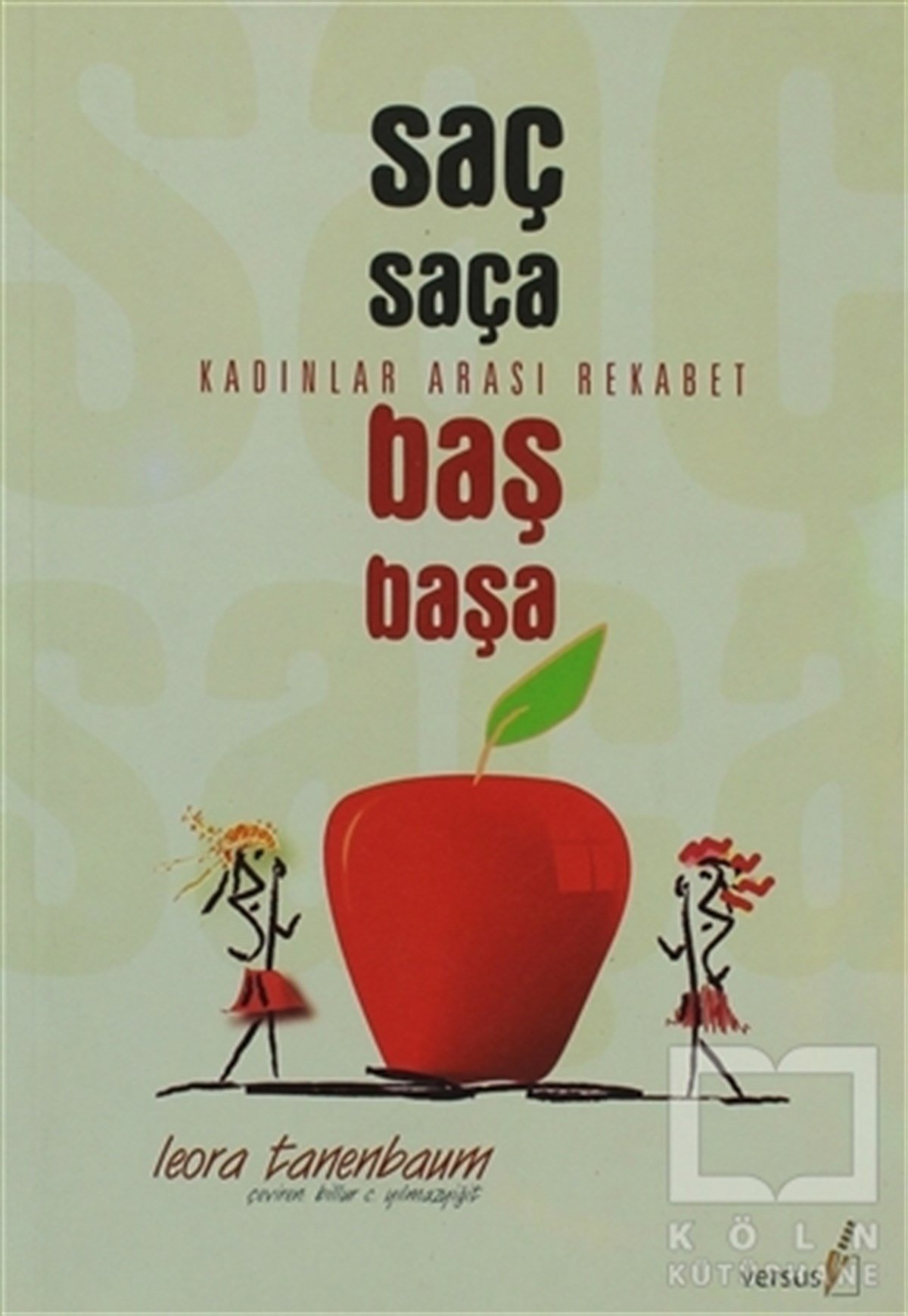 Leora TanenbaumKültür ve BilimSaç Saça Baş Başa