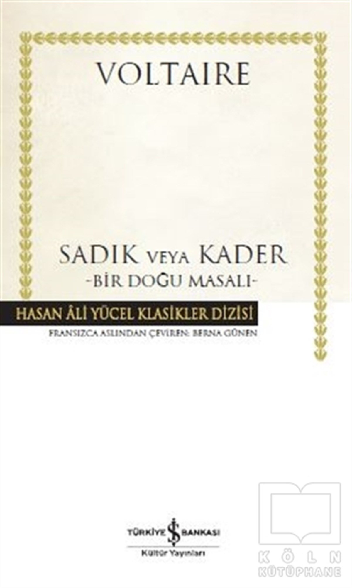 VoltaireRomanSadık veya Kader