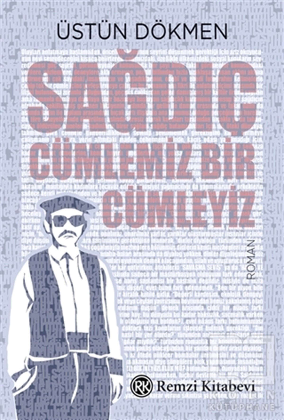 Üstün DökmenRomanSağdıç