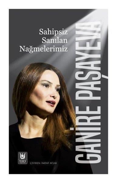 Ganire PaşayevaDeneme KitaplarıSahipsiz Sanılan Nağmelerimiz