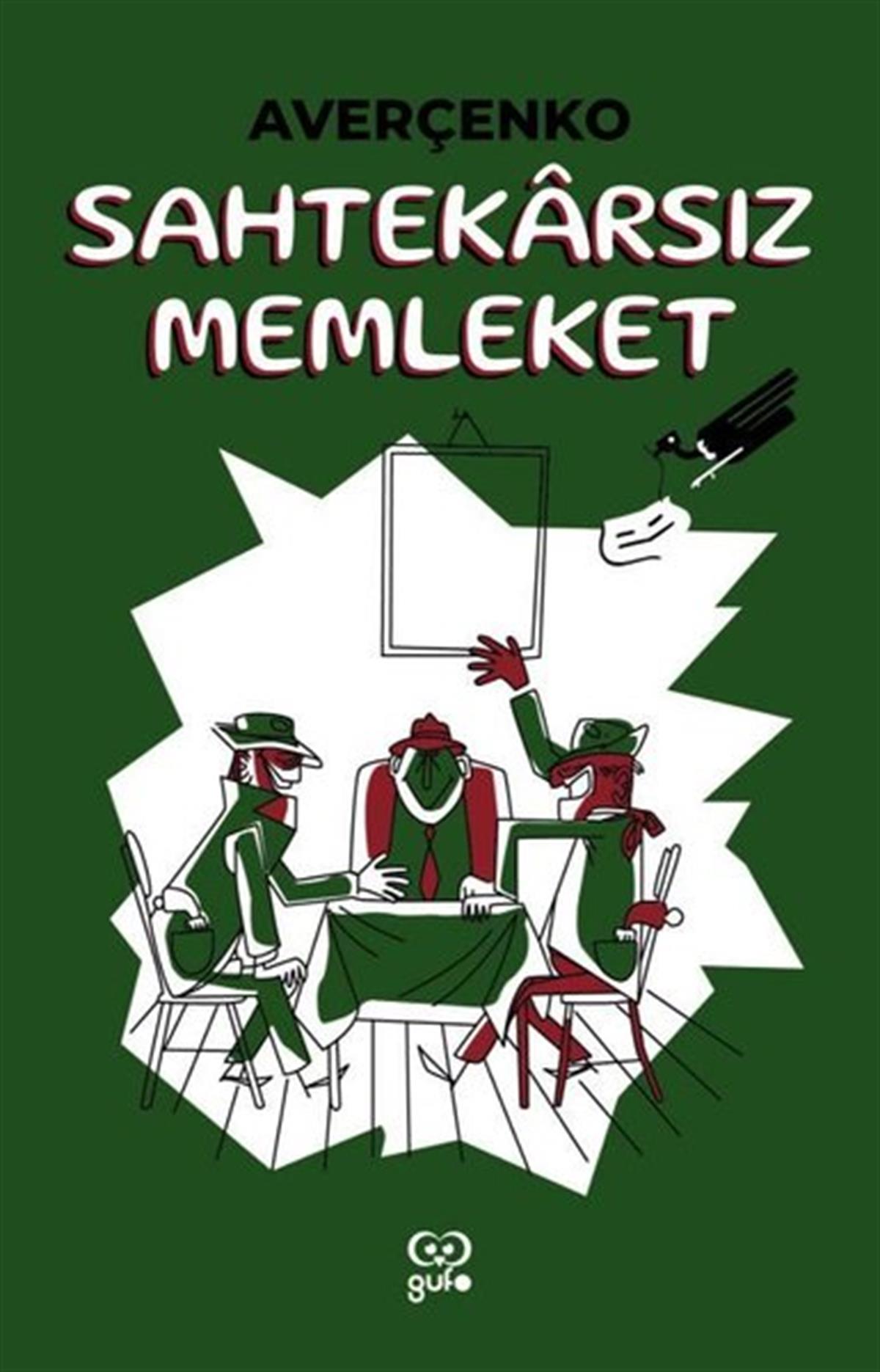 AverçenkoTürkiye RomanSahtekarsız Memleket