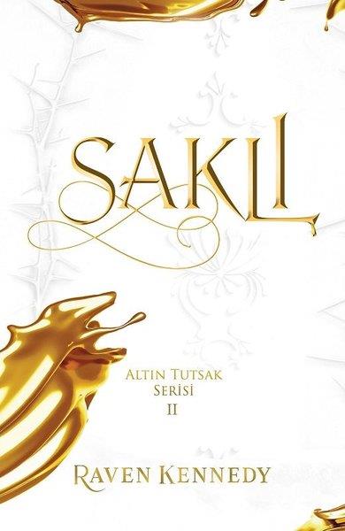 Raven KennedyDünya RomanSaklı - Altın Tutsak Serisi 2