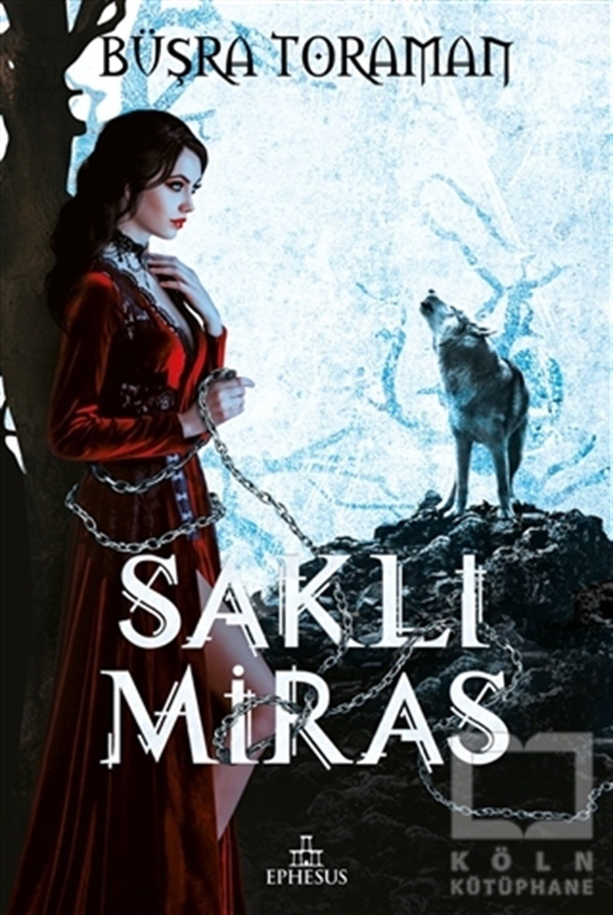 Büşra ToramanTürkçe RomanlarSaklı Miras