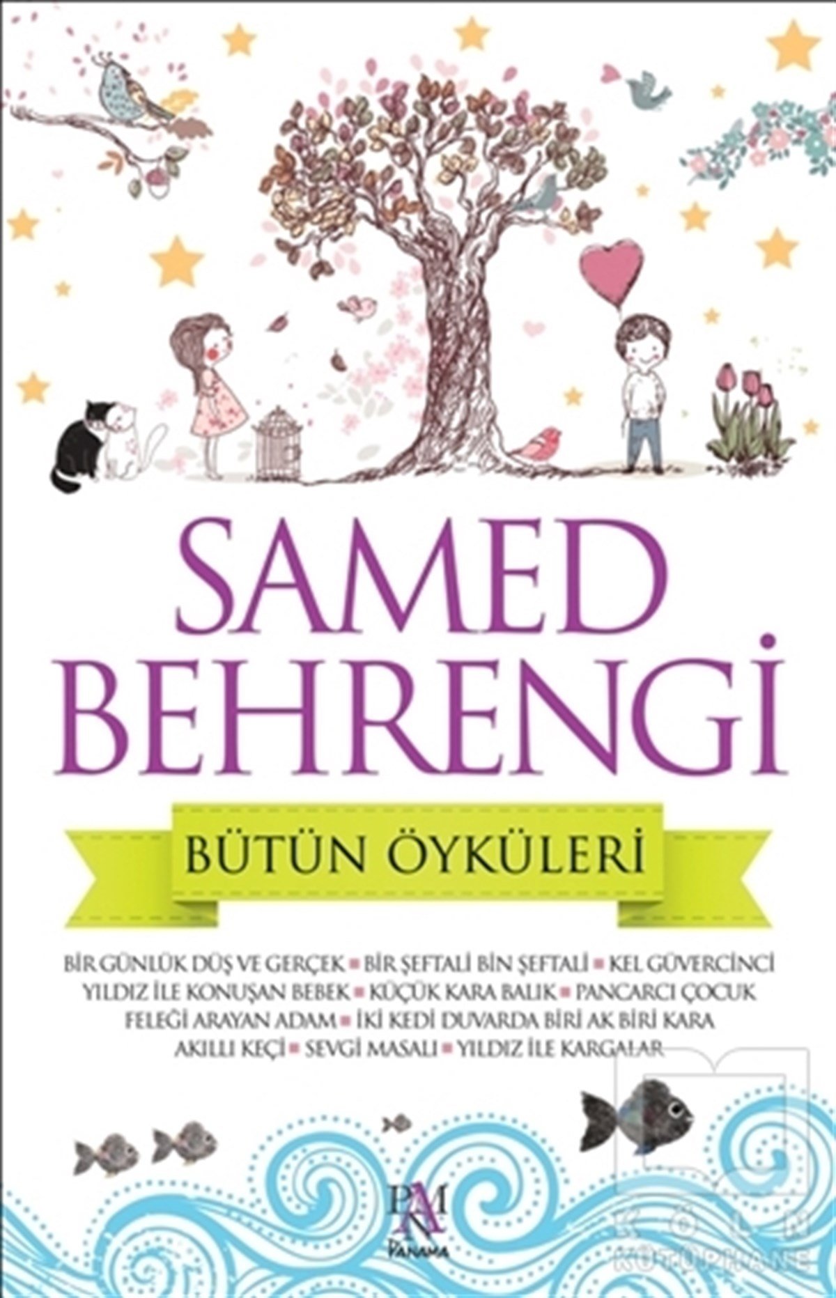 Samed BehrengiHikayelerSamed Behrengi Bütün Öyküleri